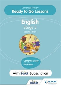 Book cover image for Cambridge Primary Ready to Go Lessons for English 5 Second edition with Boost Subscription ISBN: 9781398351639
